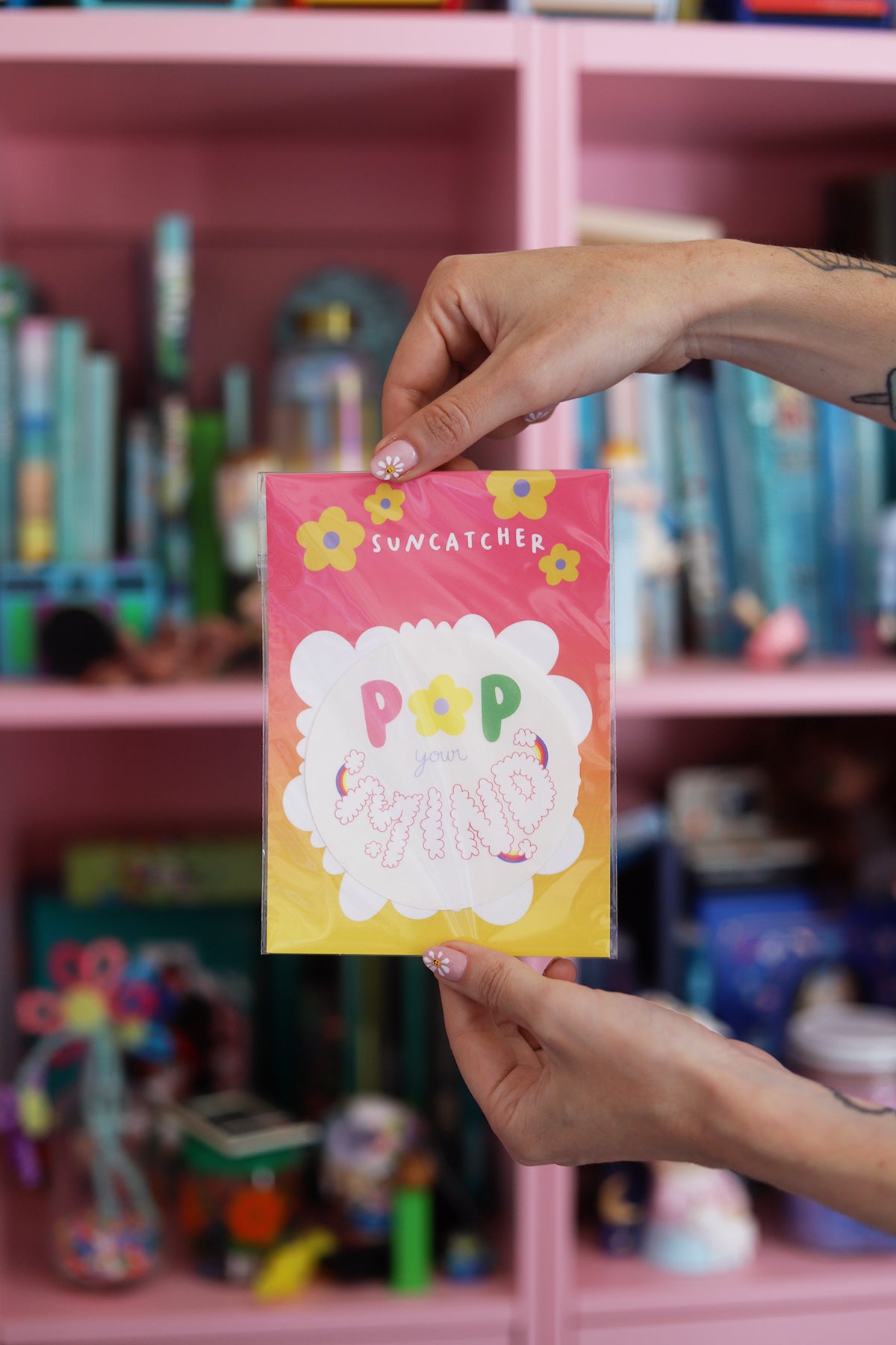 Suncatcher " Pop Your Mind "